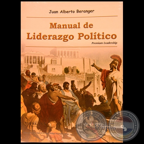 MANUEL DE LIDERAZGO POLÍTICO - Autor: JUAN ALBERTO BERANGER